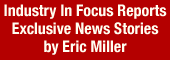 eric-miller's MHMSM.com Exclusive INdustry In Focus Reports